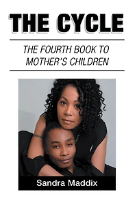 The Cycle: The Fourth Book to Mother's Children