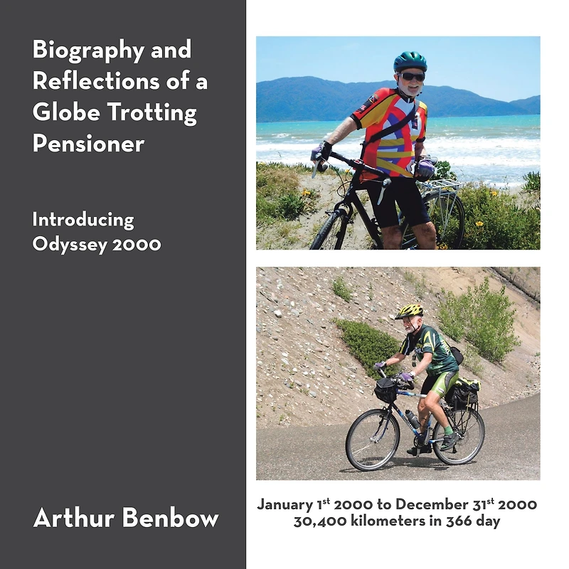Biography and Reflections of a Globe Trotting Pensioner: Introducing Odyssey 2000