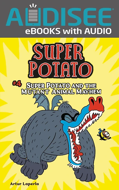 Super Potato and the Mutant Animal Mayhem: Book 4