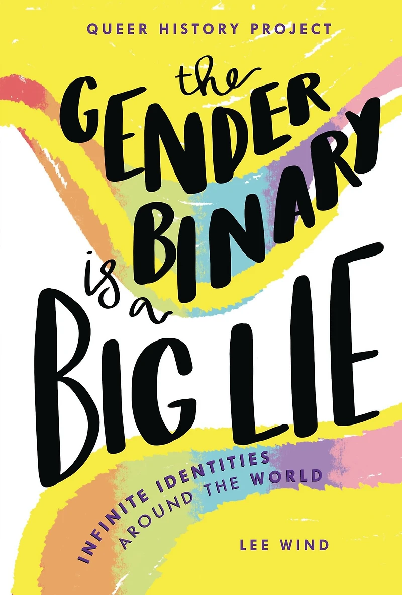 the Gender Binary Is a Big Lie: Infinite Identities around World