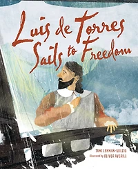 Luis de Torres Sails to Freedom