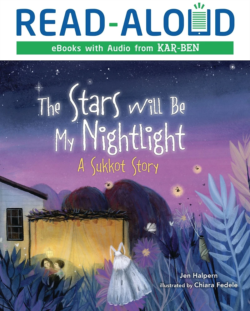 The Stars Will Be My Nightlight: A Sukkot Story