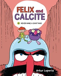 Never Make a Giant Mad: Book 2