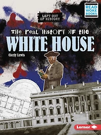 the Real History of White House