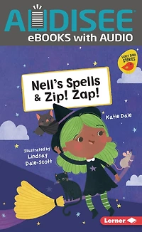 Nell's Spells & Zip! Zap!