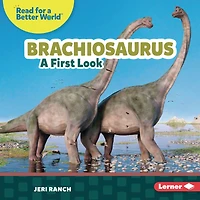 Brachiosaurus: A First Look