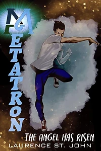 Metatron: The Angel Has Risen