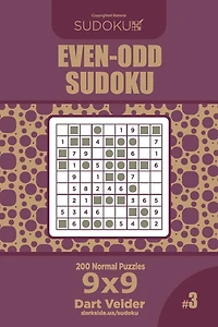 Even-Odd Sudoku - 200 Normal Puzzles 9x9 (Volume 3)