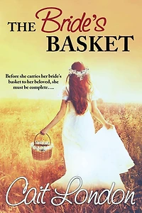 The Bride's Basket (Baskets, #3)