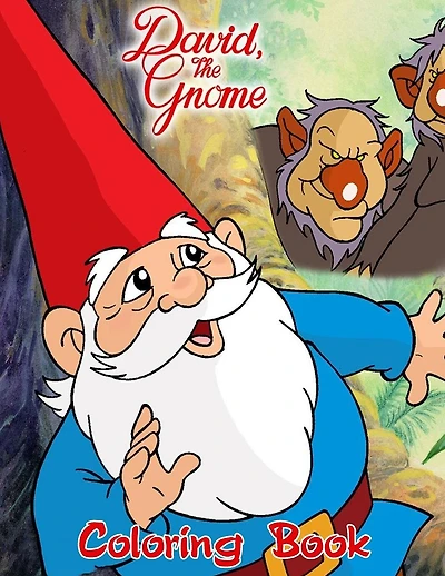 David the Gnome Coloring Book: Coloring Book for Kids and Adults with Fun, Easy, and Relaxing Coloring Pages