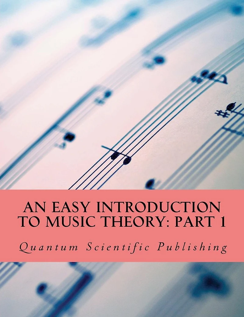 An Easy Introduction to Music Theory: Part