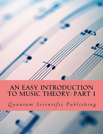 An Easy Introduction to Music Theory: Part