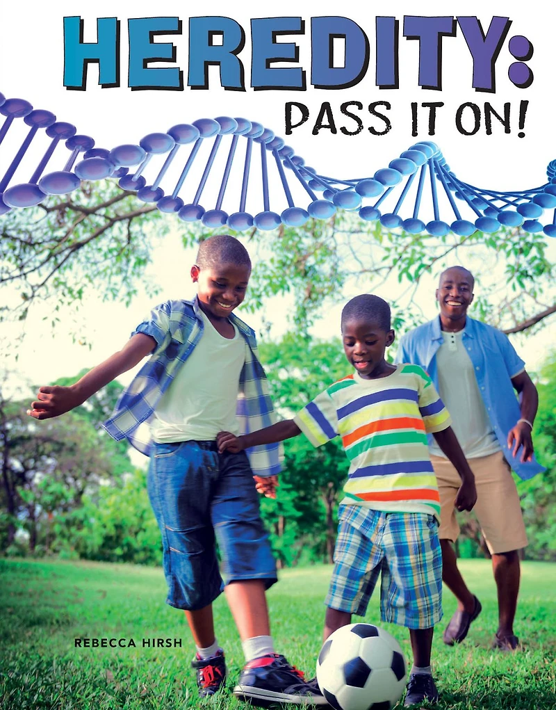 Heredity: Pass It On!