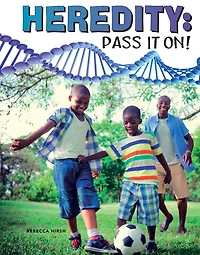 Heredity: Pass It On!