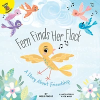 Fern Finds Her Flock: A Story About Friendship