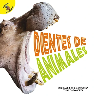 Dientes de animales: Animal Teeth
