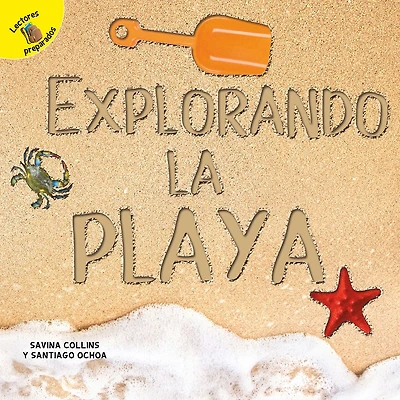 Explorando la playa: Exploring the Beach