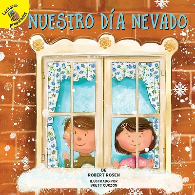 Nuestro día nevado: Our Snowy Day