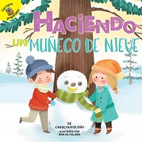 Haciendo un muñeco de nieve: Building a Snowman