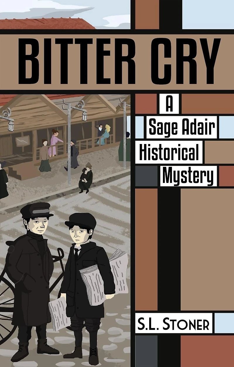 Bitter Cry: A Sage Adair Historical Mystery of the Pacific Northwest