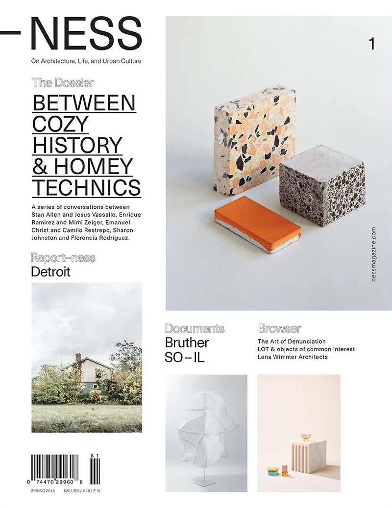 -NESS 1: On Architecture, Life, and Urban Culture: Between Cozy History and Homey Technics