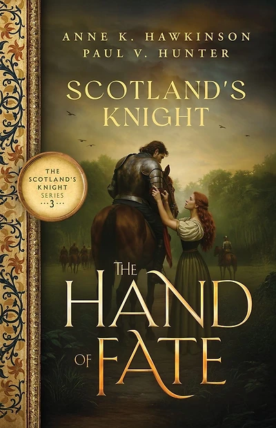 Scotland's Knight: The Hand of Fate