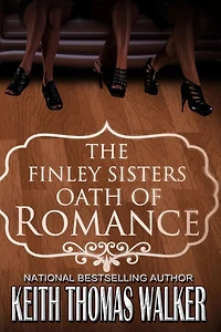 The Finley Sisters' Oath of Romance