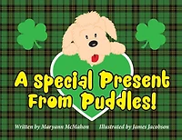 A Special Present From Puddles!: A St. Patrick's Day Story!