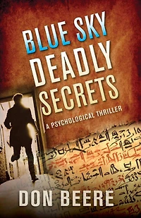 Blue Sky, Deadly Secrets: A Psychological Thriller