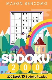 Sudoku 200: The Hardest Sudoku Puzzles In The World