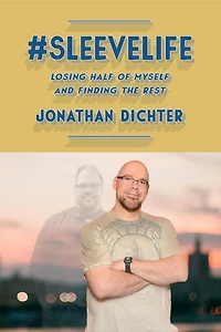 #SleeveLife: Losing Half of Myself and Finding the Rest