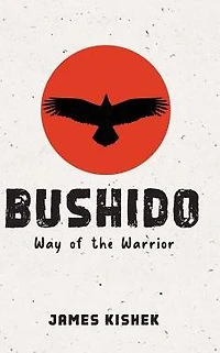Bushido: Way of the Warrior