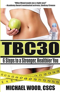 Tbc30: 6 Steps to a Stronger, Healthier You