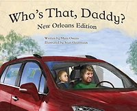 Who's That Daddy?: New Orleans edition