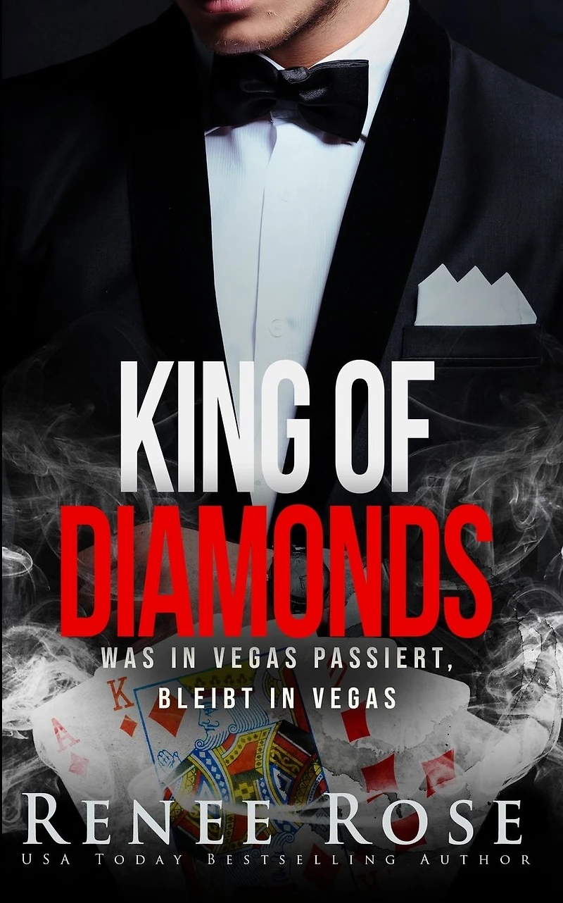 King of Diamonds: Was Vegas passiert, bleibt (Unterwelt von Las Vegas, #1)