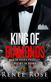 King of Diamonds: Was Vegas passiert, bleibt (Unterwelt von Las Vegas, #1)