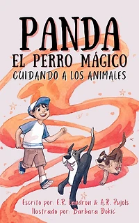 Panda El Perro Magico: Cuidando A Los Animales: Cudando