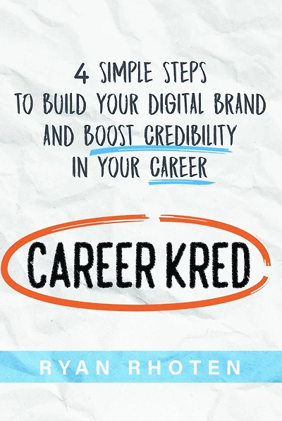 CareerKred: 4 simple steps to Build your Digital Brand and boost credibility career