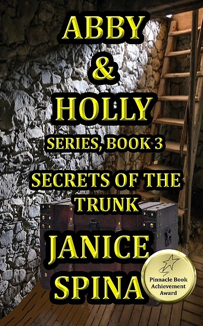 Abby and Holly Series, Book 3: Secrets of the Trunk