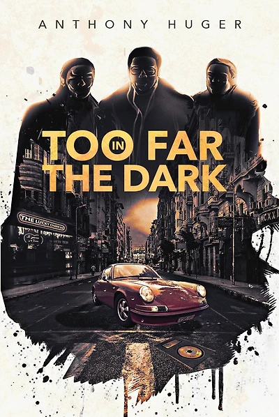 Too Far In The Dark