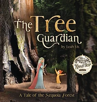 the Tree Guardian: A Tale of Sequoia Forest