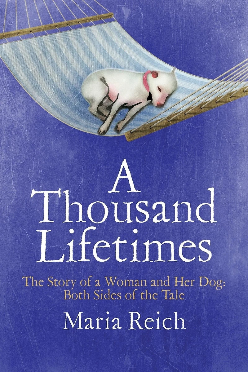 a Thousand LIfetimes: the Story of Woman and Her Dog: Both Sides Tale