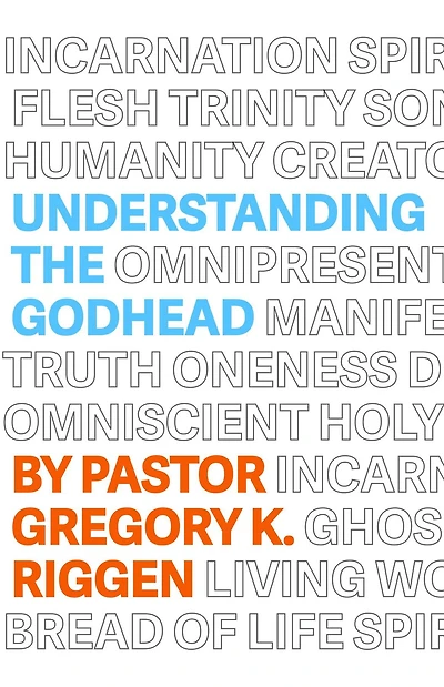 Understanding the Godhead