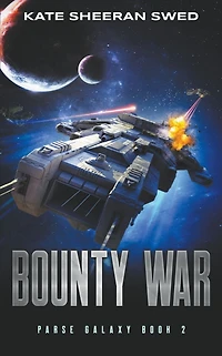 Bounty War: A Space Opera Adventure