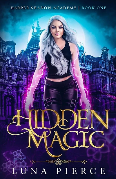 Hidden Magic: Harper Shadow Academy (Book One)