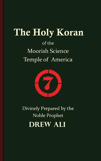 The Holy Koran of the Moorish Science Temple of America