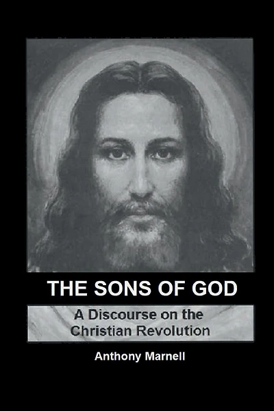 The Sons of God: A Discourse on the Christian Revolution
