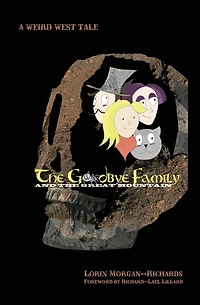 the Goodbye Family and Great Mountain