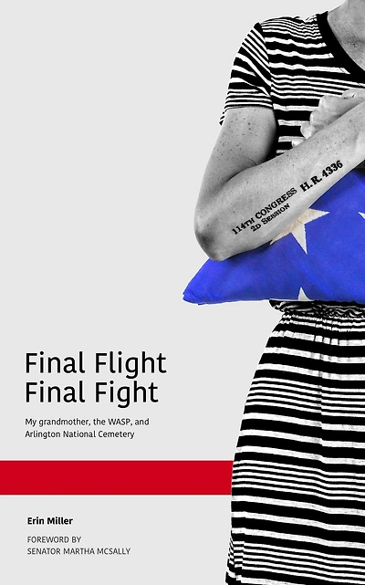 Final Flight Fight: My grandmother, the WASP, and Arlington National Cemetery