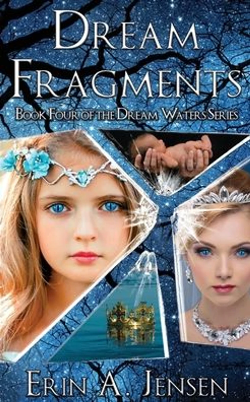 Dream Fragments: Book Four of The Waters Series